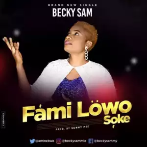 Becky Sam - Familowo Soke
